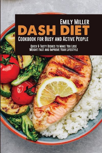 Produktbild: Dash Diet Cookbook For Busy and Active People