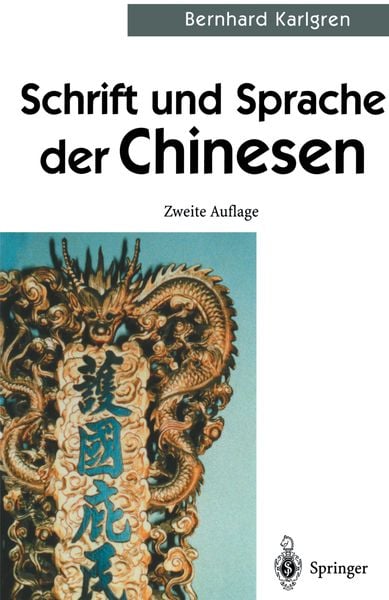 Schrift und Sprache der Chinesen, Taschenbuch von Bernhard Karlgren, Springer Berlin, 9783540421382