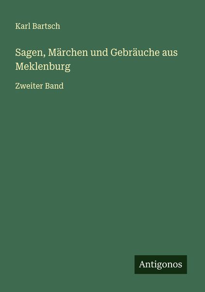 Produktbild: Sagen, M&auml;rchen und Gebr&auml;uche aus Meklenburg