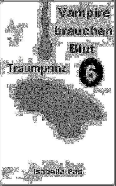 Produktbild: Vampire brauchen Blut - Traumprinz