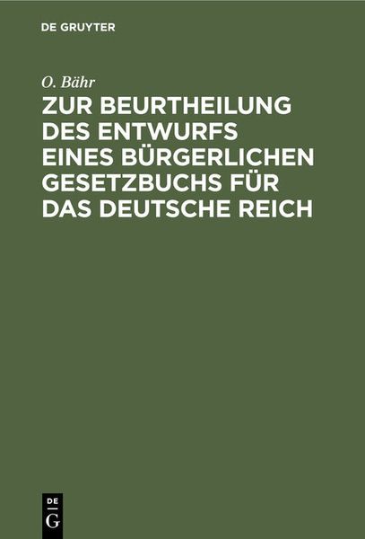 Produktbild: Zur Beurtheilung des Entwurfs eines b&uuml;rgerlichen Gesetzbuchs f&uuml;r das Deutsche Reich