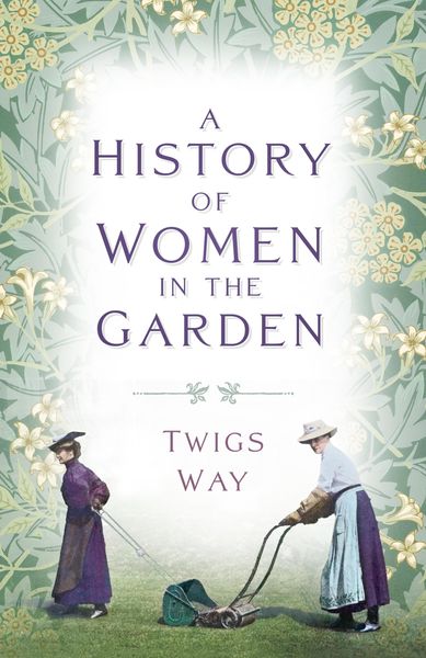 Produktbild: A History of Women in the Garden