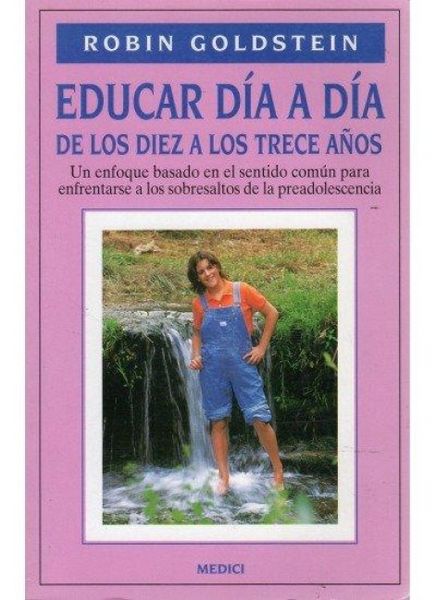 Produktbild: Educar d&iacute;a a d&iacute;a de los de los diez a los trece a&ntilde;os