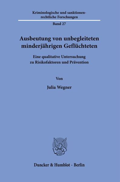 Produktbild: Ausbeutung von unbegleiteten minderjährigen Geflüchteten