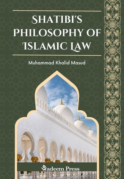 Produktbild: Shatibi's Philosophy of Islamic Law