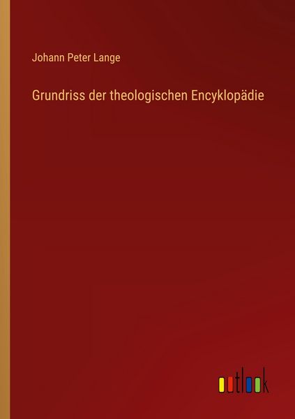 Produktbild: Grundriss der theologischen Encyklop&auml;die