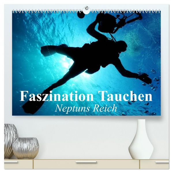 Produktbild: Faszination Tauchen - Neptuns Reich (hochwertiger Premium Wandkalender 2026 DIN A2 quer), Kunstdruck in Hochglanz