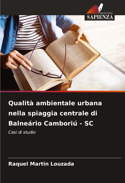 Produktbild: Qualit&agrave; ambientale urbana nella spiaggia centrale di Balne&aacute;rio Cambori&uacute; - SC
