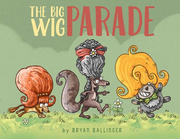 Produktbild: The Big Wig Parade