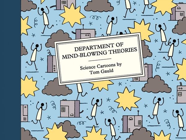 Department of Mind-Blowing Theories, Gebundene Ausgabe von Tom Gauld, Canongate Books Ltd., 978-1-78689-805-0