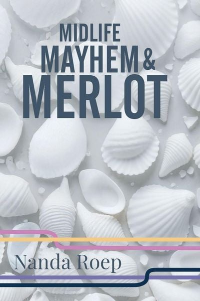 Produktbild: Midlife, Mayhem and Merlot