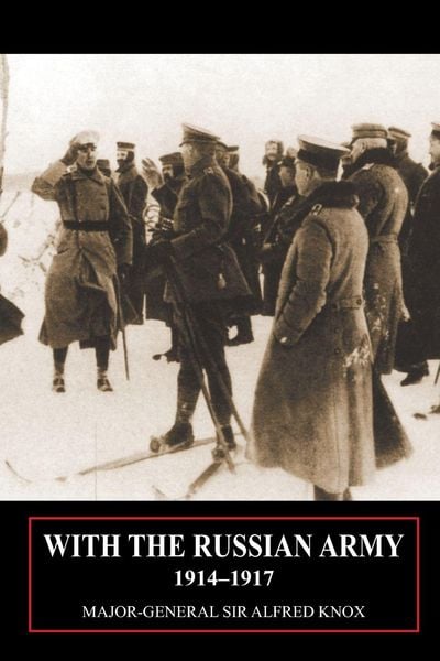 Produktbild: With the Russian Army 1914-1917 Volume 1