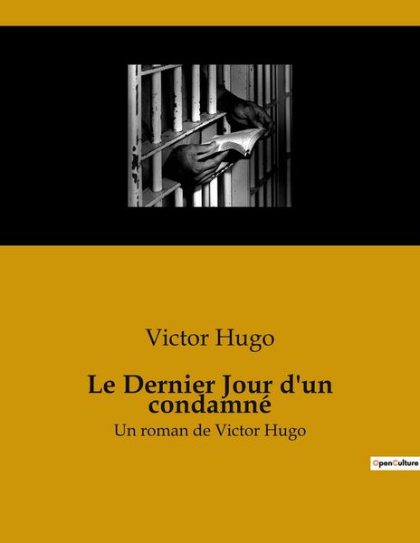 Produktbild: Le Dernier Jour d'un condamn&eacute;