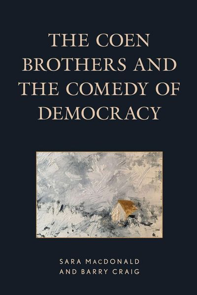 Produktbild: Coen Brothers and the Comedy of Democracy