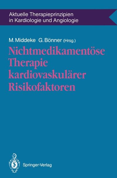 Nichtmedikamentöse Therapie kardiovaskulärer Risikofaktoren, Taschenbuch von , Springer Berlin, 9783540521341