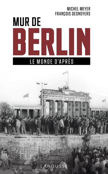 Produktbild: Mur de Berlin : les jours d'apr&egrave;s
