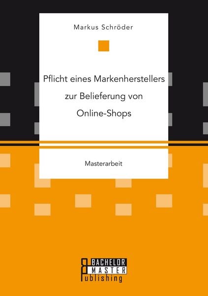 Produktbild: Pflicht eines Markenherstellers zur Belieferung von Online-Shops