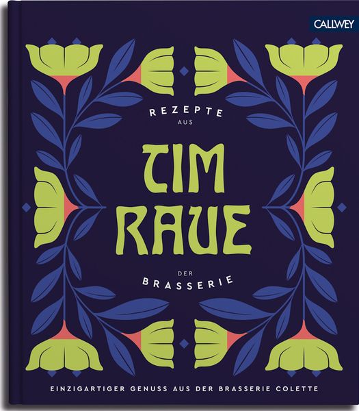 Produktbild: Tim Raue - Rezepte aus der Brasserie
