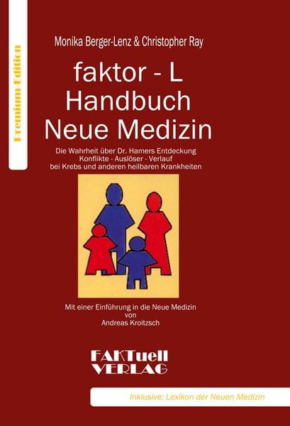 Produktbild: faktor-L-Handbuch Neue Medizin. Die Wahrheit &uuml;ber Dr. Hamers Entdeckung