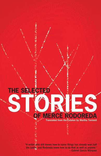 Produktbild: The Selected Stories of Merc&egrave; Rodoreda