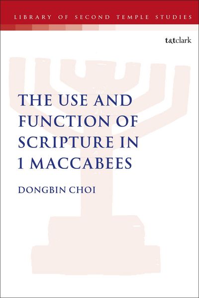 Produktbild: The Use and Function of Scripture in 1 Maccabees
