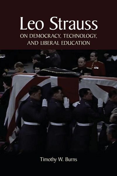 Produktbild: Leo Strauss on Democracy, Technology, and Liberal Education