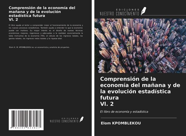 Produktbild: Comprensi&oacute;n de la econom&iacute;a del ma&ntilde;ana y de la evoluci&oacute;n estad&iacute;stica futura Vl. 2