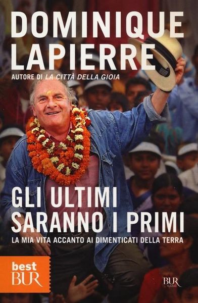 Produktbild: Gli ultimi saranno i primi. La mia vita accanto ai dimenticati della Terra