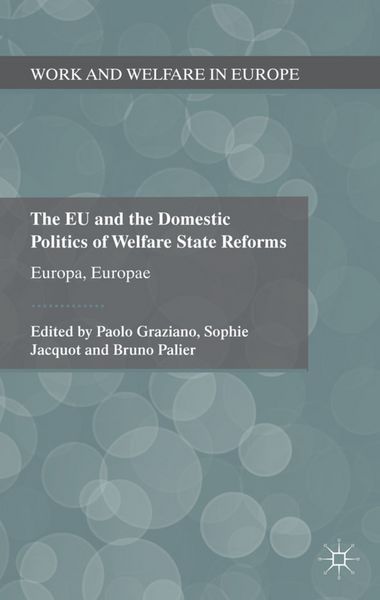 Produktbild: The EU and the Domestic Politics of Welfare State Reforms