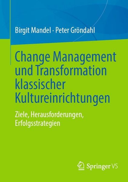 Produktbild: Change Management und Transformation klassischer Kultureinrichtungen