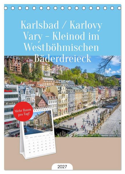 Produktbild: Tischplaner 2027 - Karlsbad / Karlovy Vary - Kleinod im Westb&ouml;hmischen B&auml;derdreieck (A5 Tischkalender zum Aufstellen) CALVENDO