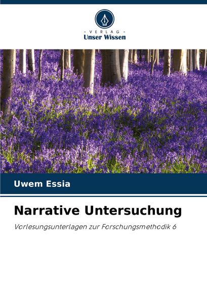 Narrative Untersuchung, Taschenbuch von Uwem Essia, Verlag Unser Wissen, 9786205095881