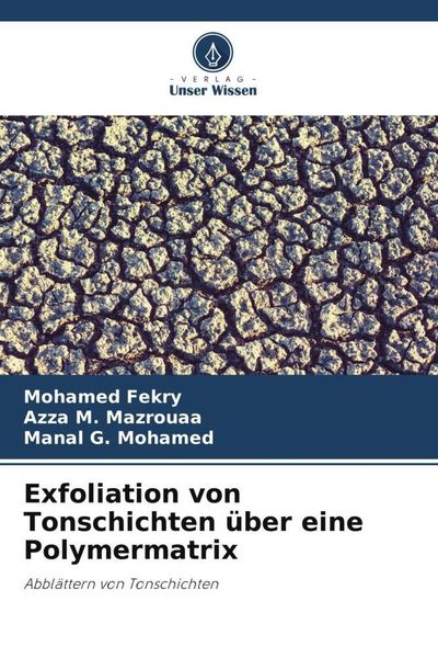 Produktbild: Exfoliation von Tonschichten &uuml;ber eine Polymermatrix