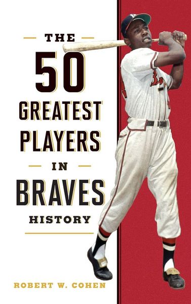 Produktbild: The 50 Greatest Players in Braves History