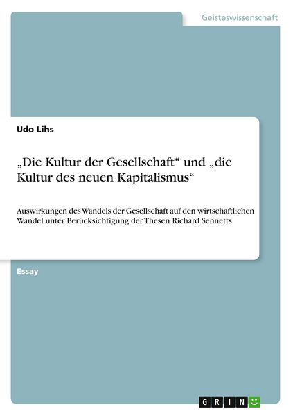 Produktbild: Die Kultur der Gesellschaft" und "die Kultur des neuen Kapitalismus