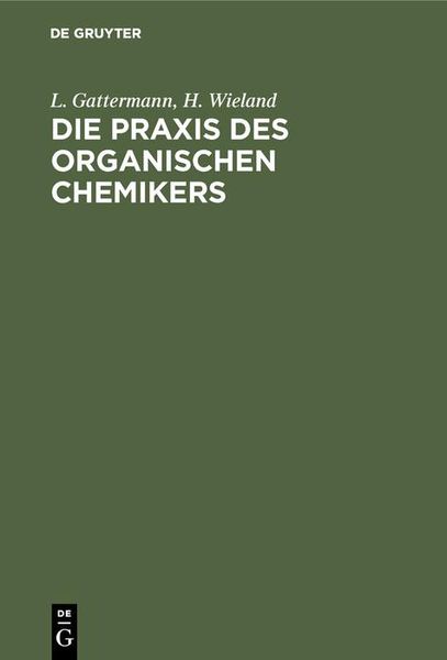 Produktbild: Die Praxis des organischen Chemikers