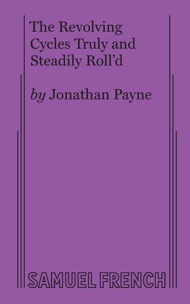 Produktbild: The Revolving Cycles Truly and Steadily Roll'd