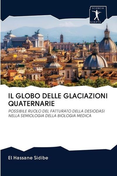Produktbild: Il Globo Delle Glaciazioni Quaternarie