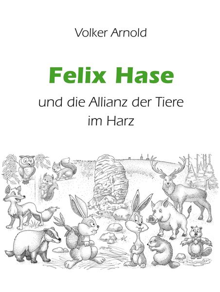 Produktbild: Felix Hase und die Allianz der Tiere im Harz