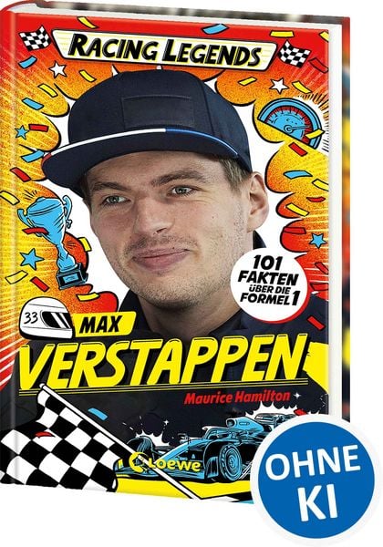 Racing Legends (Band 2) - Max Verstappen, Gebundene Ausgabe von Maurice Hamilton, Loewe, 978-3-7432-2517-6