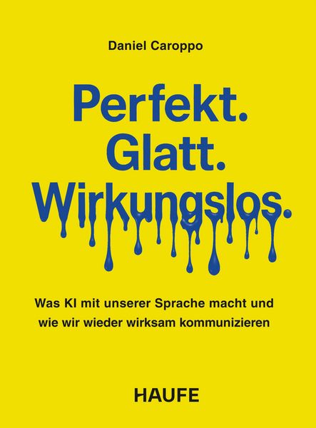 Produktbild: Perfekt. Glatt. Wirkungslos.