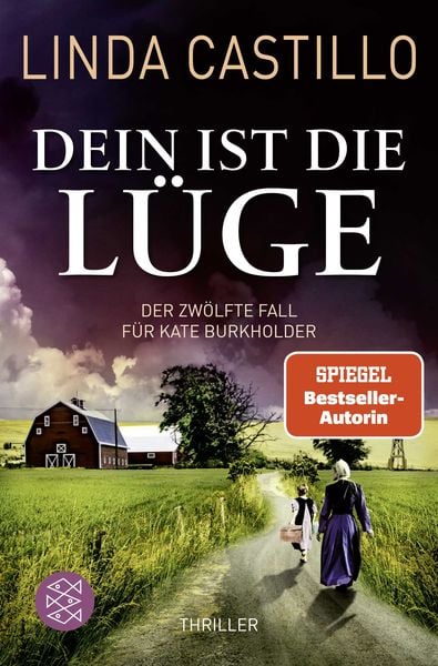Dein ist die Lüge, Taschenbuch von Linda Castillo, Fischer Taschenbuch Verlag, 978-3-596-70596-2