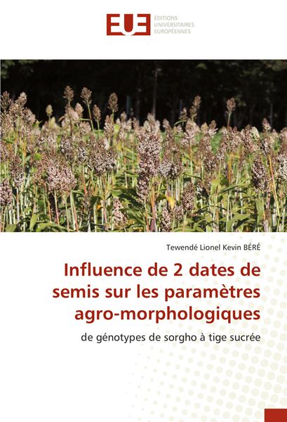 Produktbild: Influence de 2 dates de semis sur les param&egrave;tres agro-morphologiques