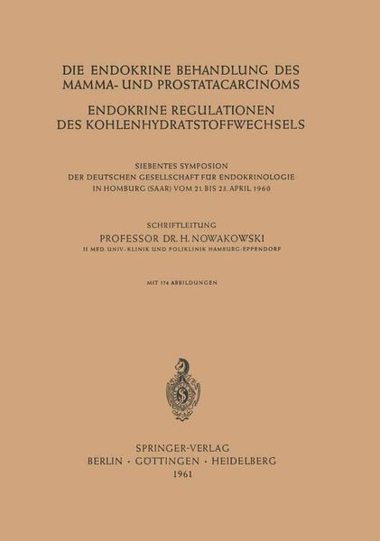 Produktbild: Die Endokrine Behandlung des Mamma- und Prostatacarcinoms