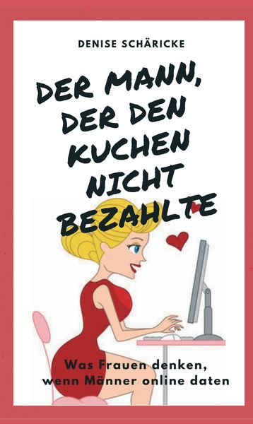 Produktbild: Der Mann, der den Kuchen nicht bezahlte