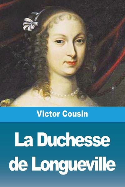 Produktbild: La Duchesse de Longueville