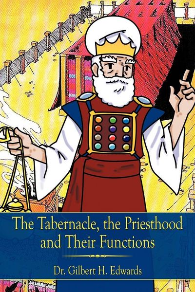 Produktbild: The Tabernacle, the Priesthood and Their Functions