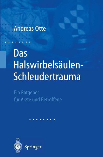 Produktbild: Das Halswirbels&auml;ulen-Schleudertrauma