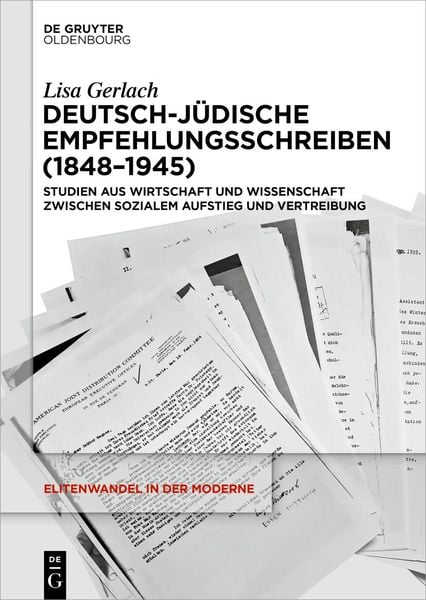 Produktbild: Deutsch-j&uuml;dische Empfehlungsschreiben (1848&ndash;1945)