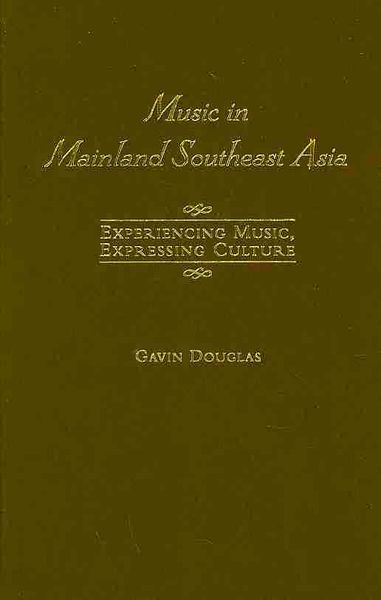 Produktbild: Music in Mainland Southeast Asia: Experiencing Music, Expressing Culture